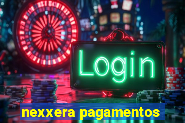 nexxera pagamentos